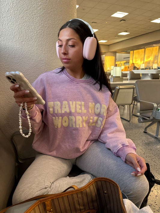 Travel More Worry Less Crewneck